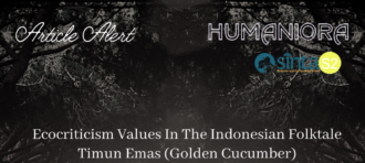 Ecocriticism Values In The Indonesian Folktale Timun Emas (Golden Cucumber)