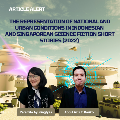The Representation of National and Urban Conditions in Indonesian  and Singaporean Science Fiction Short Stories
